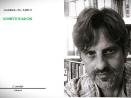 I sonetti di Gabriel Del Sarto, quel “bianco di luce” attraversato dal padre